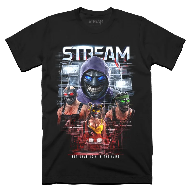 STREAM Skin In The Game T-Shirt